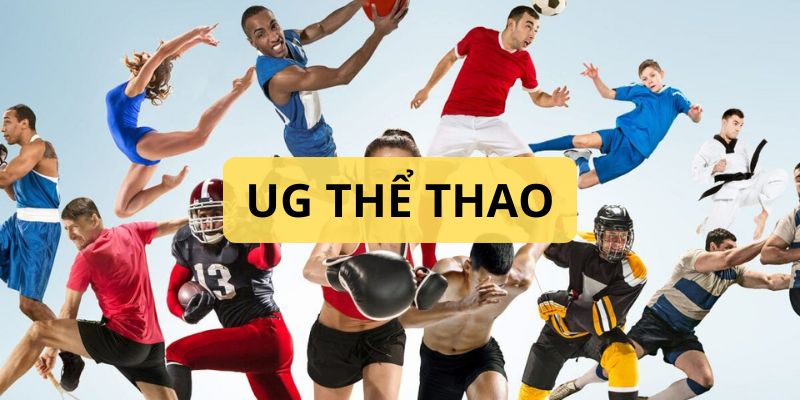 UG Thể Thao - Sân Chơi Cược Sports Đỉnh Cao Tại 33Win